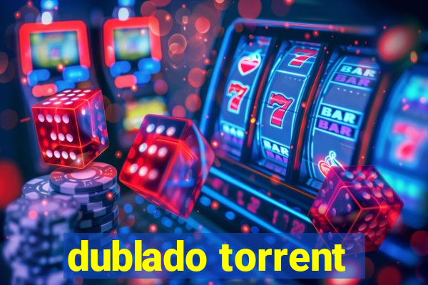 dublado torrent